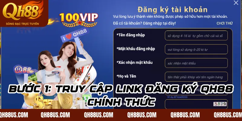 Bước 1: Truy cập link đăng ký QH88 chính thức